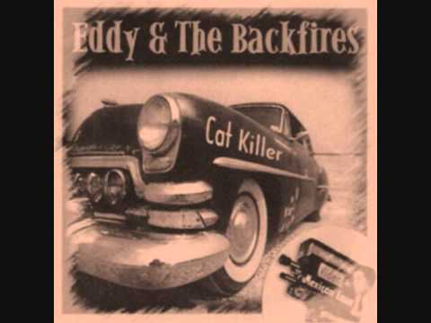 Eddy & The Backfires - Cat Killer