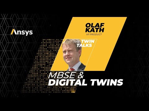 Model-Based Systems Engineering (MBSE) & Digital Twins