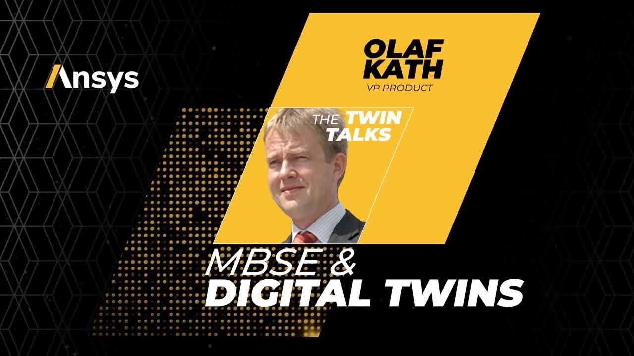 Model-Based Systems Engineering (MBSE) & Digital Twins