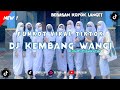 DJ FUNKOT KEMBANG WANGI VIRAL TIK TOK 2023 BY DJ SYAIFILLAH