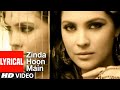Zinda Hoon Main Lyrical Video Song | Zinda | Shibani Kashyap | Sanjay Dutt, John Abraham, Lara Dutta