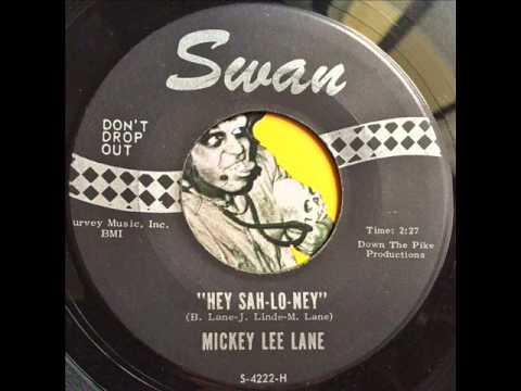 Mickey Lee Lane - Hey Sah-Lo-Ney