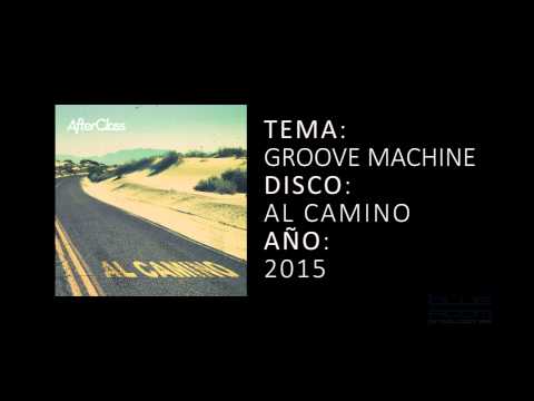 AfterClass - Groove Machine