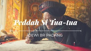 Download lagu Pedah Si tua-tua|Voc : Dewi Br Padang (Lyric) mp3
