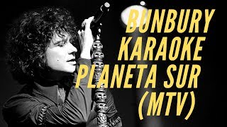 Enrique Bunbury - Planeta Sur (MTV Unplugged) - Karaoke