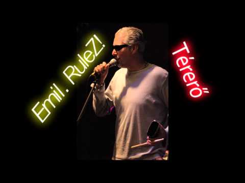 Emil. RuleZ! - Térerő