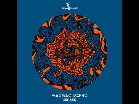 Manyelo Dafro - Senake || Afro House Source
