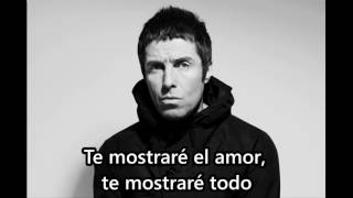 Liam Gallagher - I Get By (Subtitulada al español)