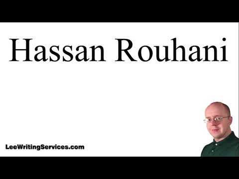 How to Pronounce Hassan Rouhani