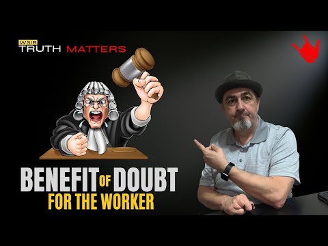 WSIB Benefit of Doubt Clause & How it Can Help Your Case!