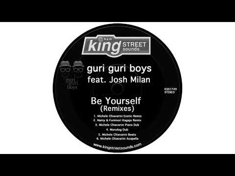 guri guri boys feat. Josh Milan - Be Yourself (Michele Chiavarini Exotic Remix)