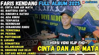 Download lagu FARIS KENDANG FULL ALBUM - CINTA DAN AIR MATA - BAHTERA CINTA - RINDUNYA HATIKU  MAHESA 2025 mp3