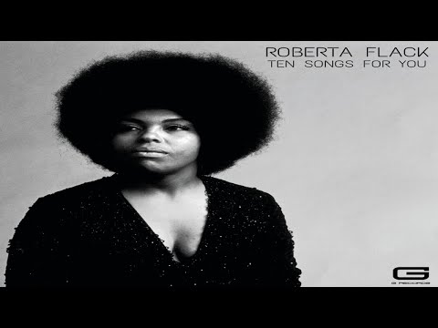 Roberta Flack "Ten songs for you" GR 053/22X (Full Album)