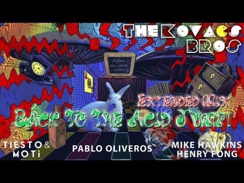 Tiesto & Moti, Mike Hawkins, Pablo Oliveros, Henry Fong - Back To The Acid Jump! TKBros Mashup Remix