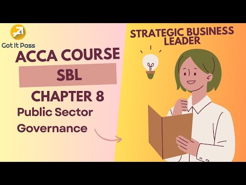 ACCA SBL Course - Chapter 8: Public Sector Governance