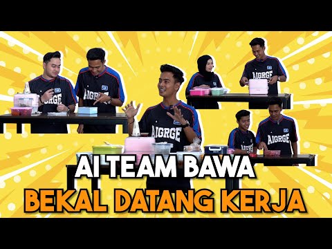 BEKAL MAKANAN KERJA AI TEAM !!! MASAKKAN SIAPA PALING SEDAP…