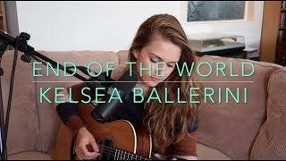 Kelsey Ballerini - End Of The World (Cover) - Rosey Cale