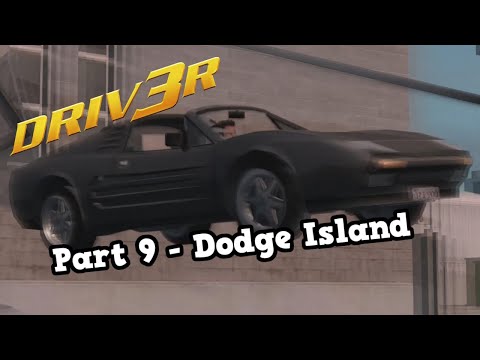 DRIV3R PC Walkthrough Part #9 - Dodge Island [1080p 60fps] 2020