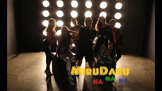 Na Na Na (Original Song) ~ MiruDaru