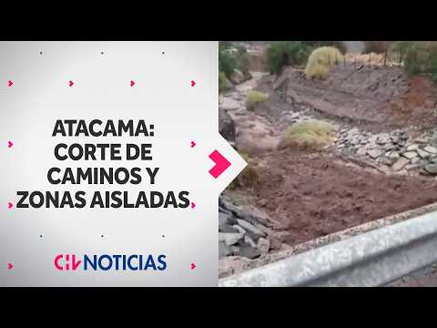 Alerta en Atacama: Lluvias, activación de quebradas y rutas cortadas generan preocupación en zonas