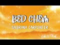 Bed Chem Sabrina Carpenter Audio Lyrics HQ