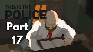 This Is the Police 2 - December 26 - 27 | No Commentary Gameplay Walkthrough