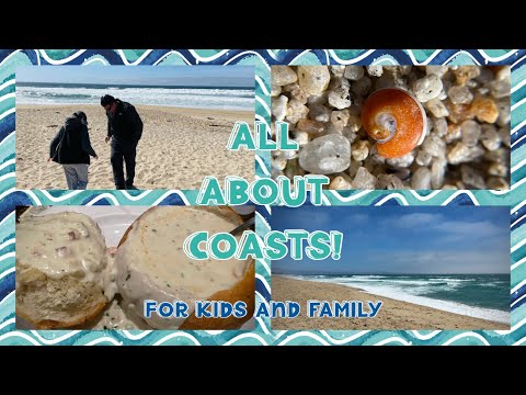 All About Coasts-Learning Video for Kids and Family