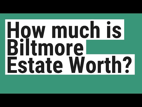 How Much Biltmore House Worth
