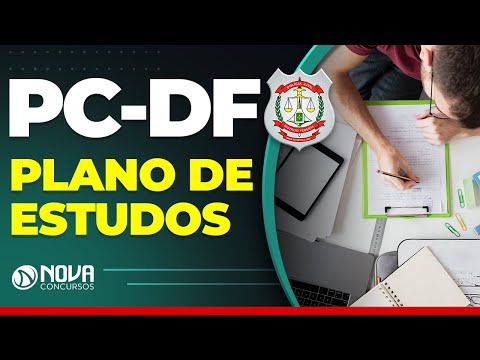 Concurso PC-DF: Como montar um Plano de Estudos EFICIENTE | PASSO A PASSO