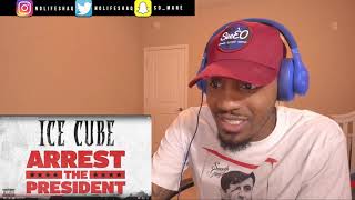 The new White is Orange lol!  | Ice Cube - Arrest The President | REACTION