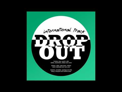 Drop Out City Rockers - International Track