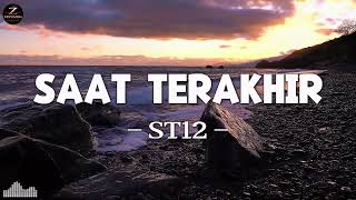 Download lagu Saat Terakhir - ST12 | Lirik mp3 Download lagu Saat Terakhir - ST12 | Lirik mp3