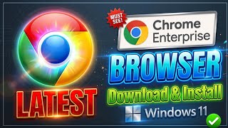 How to Download Google Chrome Enterprise Browser in Windows 10 PC/Lapt