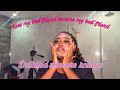 How My Best Friend And I Met Detailed Skincare Routine