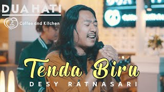 Download lagu Tenda Biru - Desy Ratnasari ( Cover ) | Dua Hati Coffee and Kitchen Music mp3