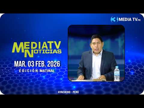 🔴EN VIVO | MEDIA TV NOTICIAS - MARTES 03 DE MARZO - MATINAL