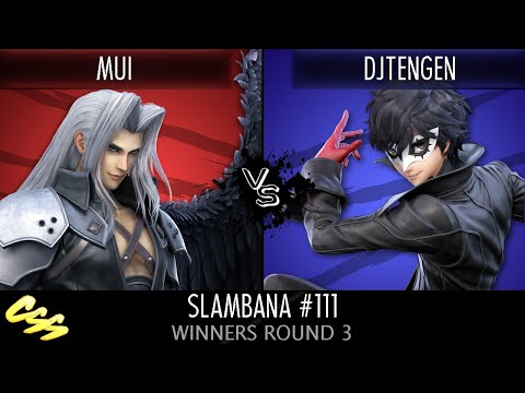 [Slambana #111] Winners Round 3: Mui (Sephiroth) vs. DJTengen (Joker)