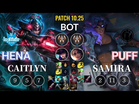 hyF Hena Caitlyn vs IG Puff Samira Bot - KR Patch 10.25
