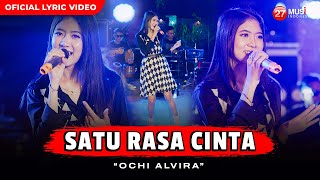 Download lagu Ochi Alvira - Satu Rasa Cinta mp3