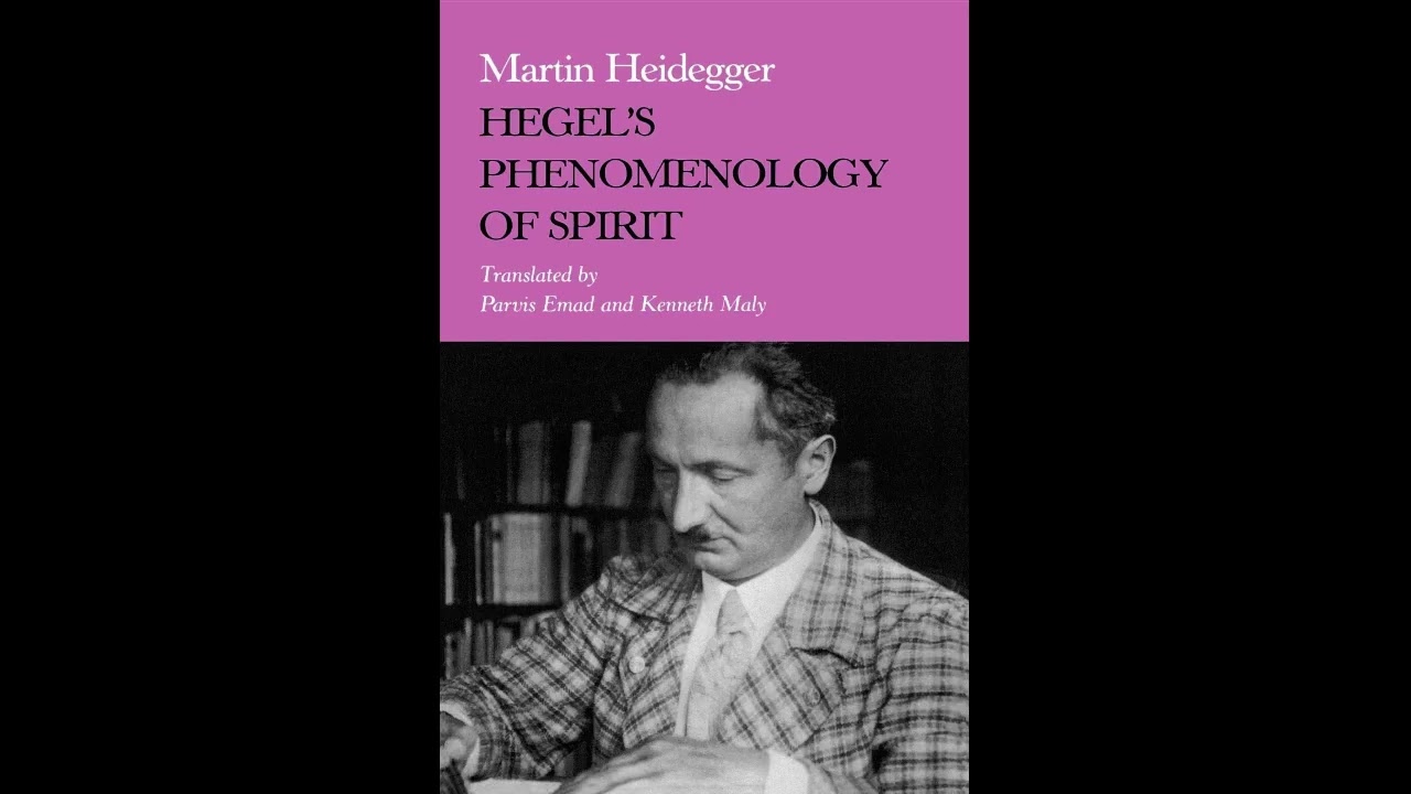 [112] Hegel's Phenomenology of Spirit By Martin Heidegger