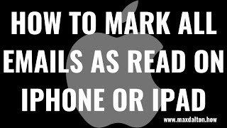 How to Mark All Emails as Read on iPhone or iPad