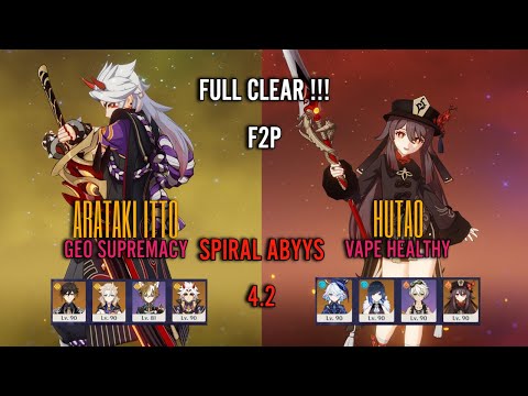 Arataki Itto C1 Geo Supremacy & Hutao C0 Healthy (Mare Hunter) Spiral Abyys Full Clear !!!