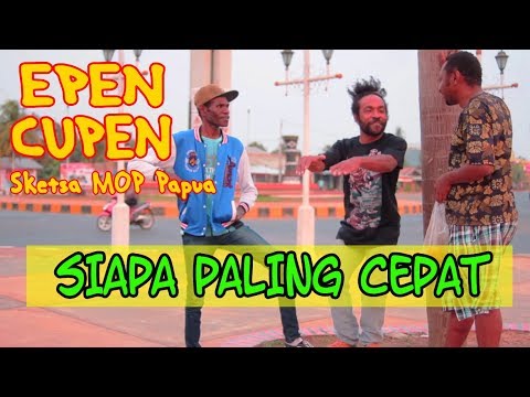 epen-cupen-8-mop-papua-siapa-paling-cepat
