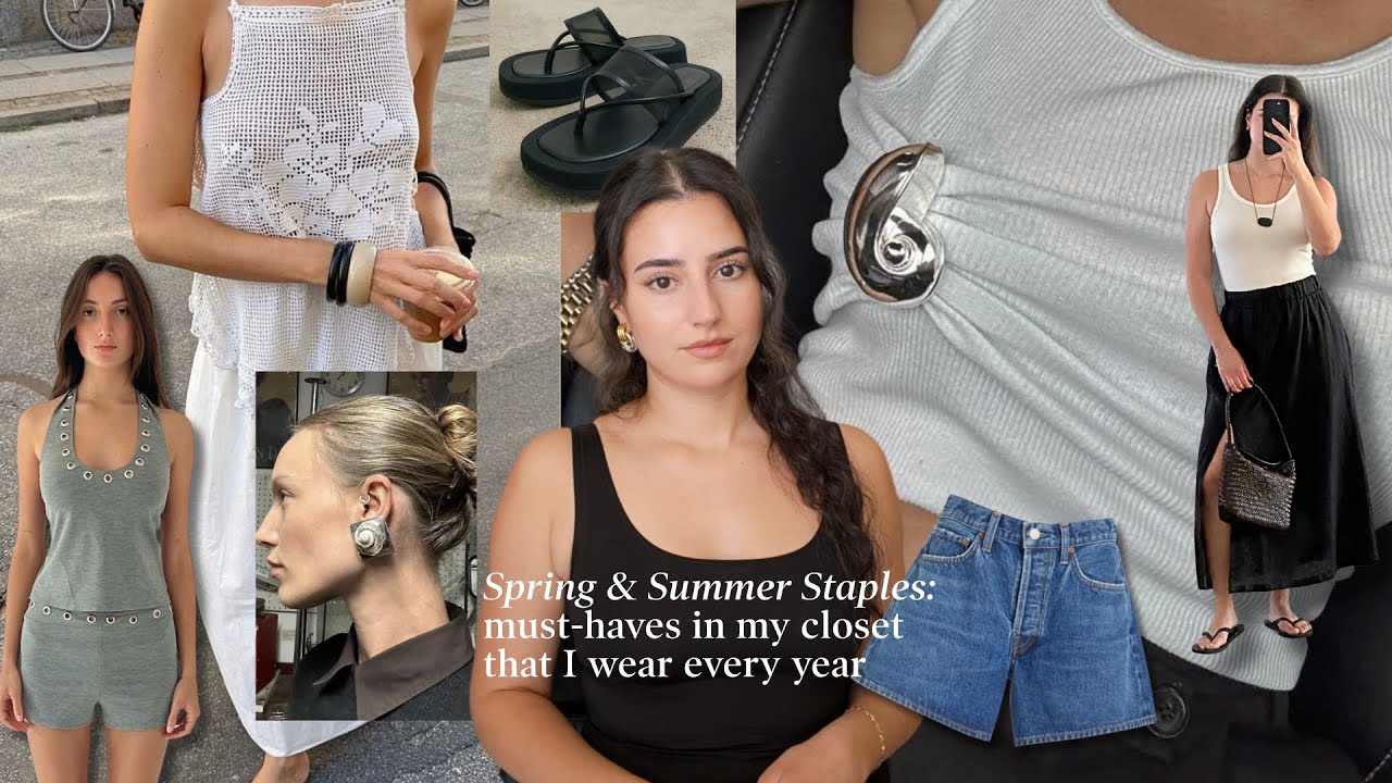 Spring & Summer Staples That Will Never Go Out of Style