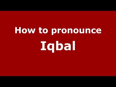 How to pronounce Iqbal (Muslim/Brampton, Ontario, Canada) - PronounceNames.com