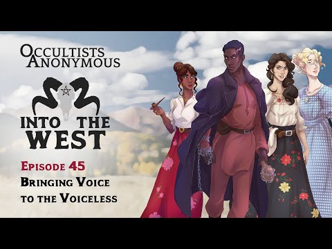 Into The West - Episode 45: Bringing Voice to the Voiceless