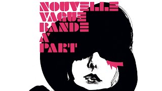 Nouvelle Vague - Ever Fallen In Love (Full Track)