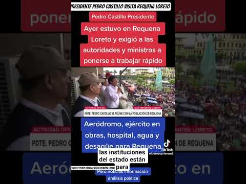Presidente Pedro Castillo visita requena Loreto #generaciónz #roro #noticias #yosoy #ouke #curwen