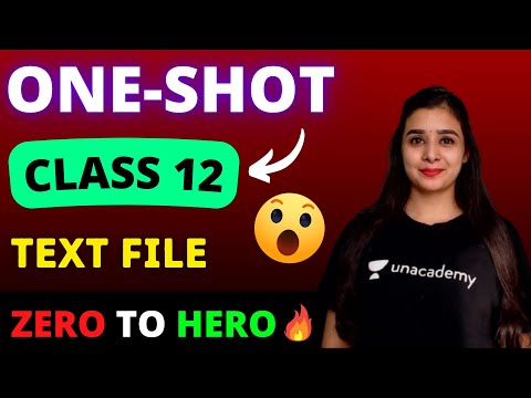 Computer Science | Text File | One Shot Revision | Class 12 Lovejeet Arora