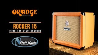 Video thumbnail for Orange Rocker 15 Combo Amp - In-Depth Demo! by N Stuff Music